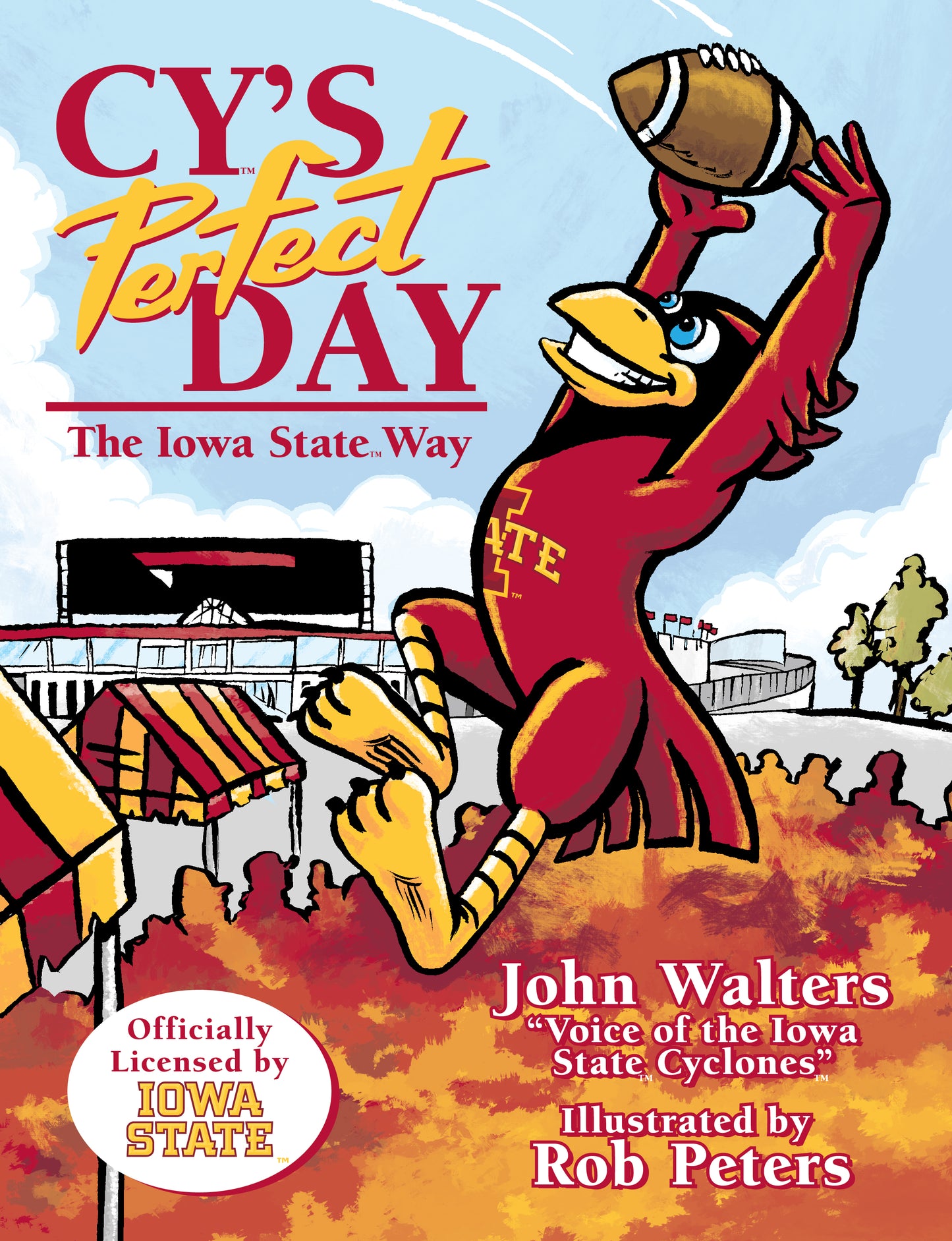 Cy's Perfect Day - The Iowa State Way