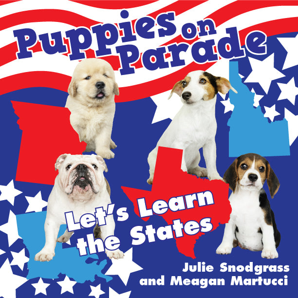 Puppies on Parade - Let's Learn the States